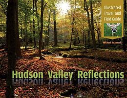Livre Relié Hudson Valley Reflections de Michael Adamovic