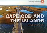 Fester Einband Cape Cod and the Islands von Christopher Seufert