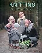 Livre Relié KNITTING FOR LITTLE SWEETHEARTS de Hanne Andreassen HjelmÃ¥s, Torunn Steinsland