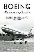 Livre Relié Boeing Metamorphosis de John Fredrickson, John Andrew