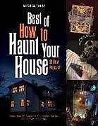 Livre Relié Best of How to Haunt Your House de Lynne Mitchell, Shawn Mitchell