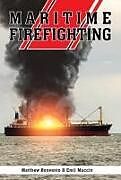 Fester Einband Maritime Firefighting von Captain Emil Muccin, Matthew Bonvento