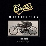 Livre Relié Curtiss Motorcycles de Richard Leisenring