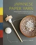 Fester Einband Japanese Paper Yarn von Andra F. Stanton