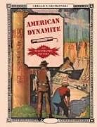 Livre Relié American Dynamite de Gerald P Cestkowski