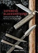 Livre Relié Japanese Blacksmithing de Rudolf Dick