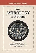 Livre Relié The Astrology of Nations de John Michael Greer