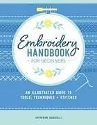 Kartonierter Einband Embroidery Handbook for Beginners von Catherine Guidicelli