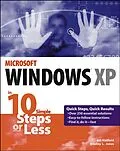 E-Book (pdf) Windows XP in 10 Simple Steps or Less von Bill Hatfield, Bradley L. Jones