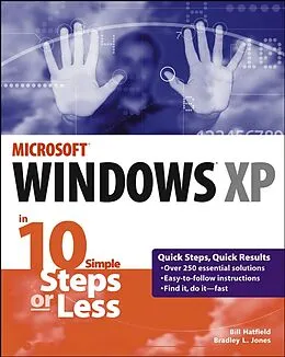 E-Book (pdf) Windows XP in 10 Simple Steps or Less von Bill Hatfield, Bradley L. Jones