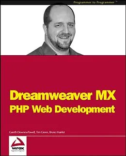 E-Book (pdf) Dreamweaver MX von Gareth Downes-Powell, Tim Green, Bruno Mairlot