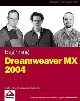 E-Book (pdf) Beginning DreamweaverMX 2004 von Charles E. Brown, Imar Spaanjaars, Todd Marks