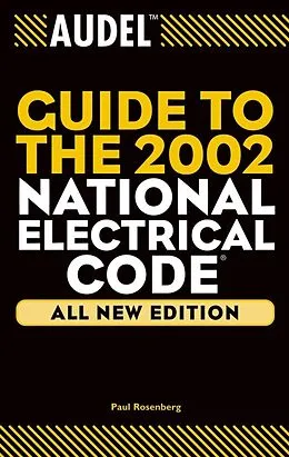 E-Book (pdf) Audel Guide to the 2002 National Electrical Code von Paul Rosenberg