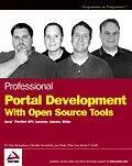 E-Book (pdf) Professional Portal Development with Open Source Tools von W. Clay Richardson, Donald Avondolio, Joe Vitale