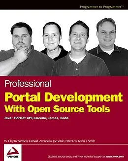 E-Book (pdf) Professional Portal Development with Open Source Tools von W. Clay Richardson, Donald Avondolio, Joe Vitale