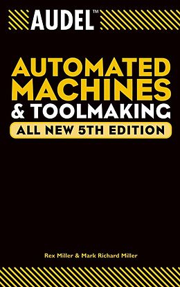 eBook (pdf) Audel Automated Machines and Toolmaking de Rex Miller, Mark Richard Miller