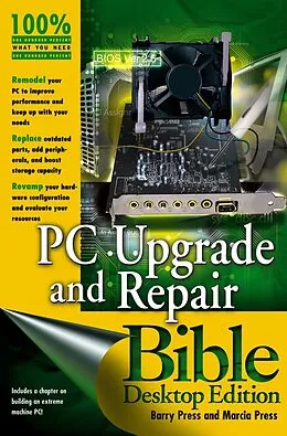 E-Book (pdf) PC Upgrade and Repair Bible von Marcia Press, Barry Press