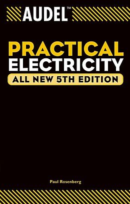 E-Book (pdf) Audel Practical Electricity von Paul Rosenberg, Robert Gordon Middleton
