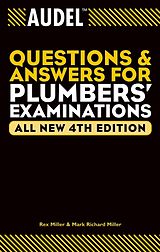 eBook (pdf) Audel Questions and Answers for Plumbers' Examinations de Rex Miller, Mark Richard Miller, Jules Oravetz