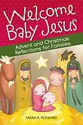 E-Book (epub) Welcome Baby Jesus von Reinhard Sarah A.