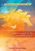 E-Book (epub) A Spiritual Guide for the Unemployed von Mullner Timothy