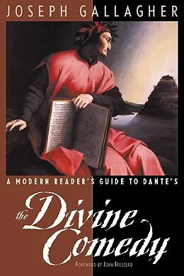 E-Book (epub) A Modern Reader's Guide to Dante's The Divine Comedy von Gallagher Joseph