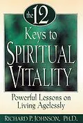 E-Book (epub) The 12 Keys to Spiritual Vitality von Johnson Richard P.