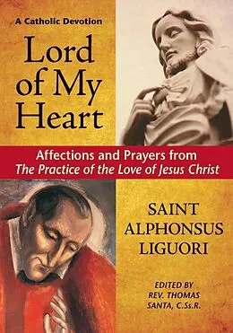E-Book (epub) Lord of My Heart von Saint Alphonsus Liguori