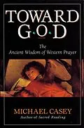 E-Book (epub) Toward God von Casey Michael