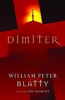 Livre Relié Dimiter de William Peter Blatty