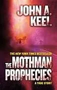 Broschiert The Mothman Prophecies von John A. Keel