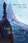 Kartonierter Einband Will to Battle von Ada Palmer