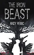 E-Book (epub) The Iron Beast von Andy Remic