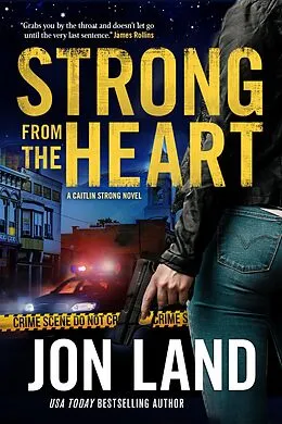 E-Book (epub) Strong from the Heart von Jon Land