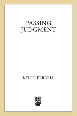 E-Book (epub) Passing Judgment von Keith Ferrell