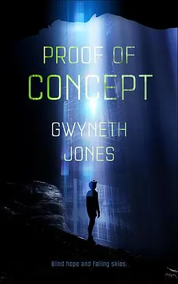 E-Book (epub) Proof of Concept von Gwyneth Jones
