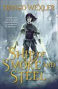 E-Book (epub) Ship of Smoke and Steel von Django Wexler