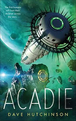 E-Book (epub) Acadie von Dave Hutchinson
