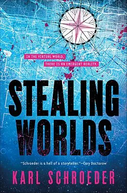 E-Book (epub) Stealing Worlds von Karl Schroeder
