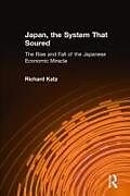 Fester Einband Japan, the System That Soured von Richard Katz