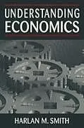 Kartonierter Einband (Kt) Understanding Economics von Smith Harlan M.