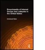 Kartonierter Einband Encyclopedia of Interest Groups and Lobbyists in the United States von Immanuel Ness