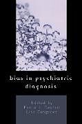 Bias in Psychiatric Diagnosis