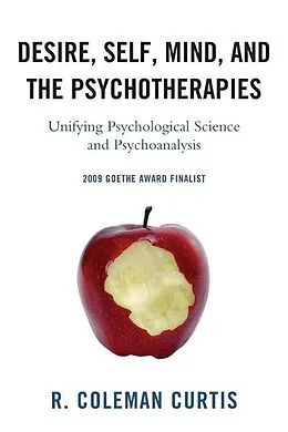 E-Book (epub) Desire, Self, Mind, and the Psychotherapies von R. Coleman Curtis
