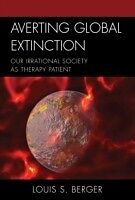 E-Book (pdf) Averting Global Extinction von Louis S. Berger