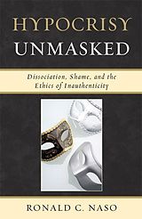 eBook (epub) Hypocrisy Unmasked de Ronald C. Naso