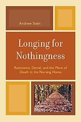 eBook (epub) Longing for Nothingness de Andrew Stein