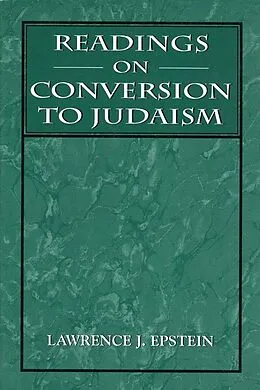 E-Book (epub) Readings on Conversion to Judaism von Lawrence J. Epstein