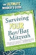 Kartonierter Einband Surviving Your Bar/Bat Mitzvah von Cantor Matt Axelrod