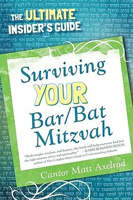 E-Book (epub) Surviving Your Bar/Bat Mitzvah von Cantor Matt Axelrod